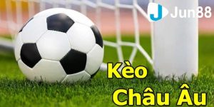 Kèo châu Âu là gì?