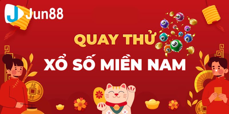 Quay thử XSMN là gì?
