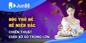 doc-thu-de-mien-bac-chien-thuat-choi-xo-so-trung-lon