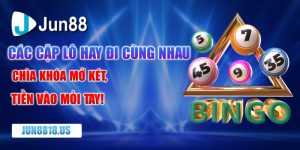 Các cặp lô hay đi cùng nhau