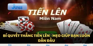 Bí quyết thắng Tiến Lên - Mẹo giúp bạn luôn dẫn đầu