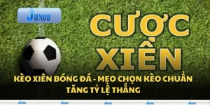 Kèo xiên bóng đá – Mẹo chọn kèo chuẩn tăng tỷ lệ thắng
